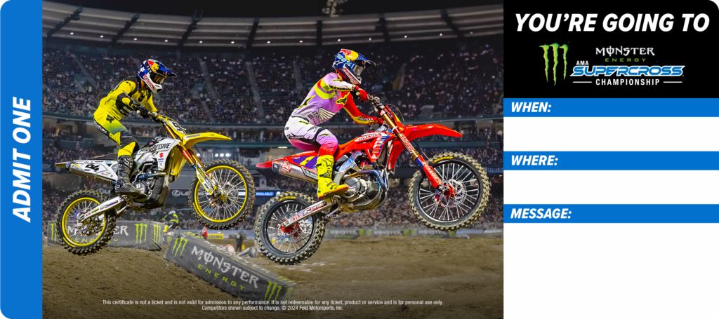 Printable certificate saying "You're Going to Monster Energy Supercross" - not redeemable as a ticket