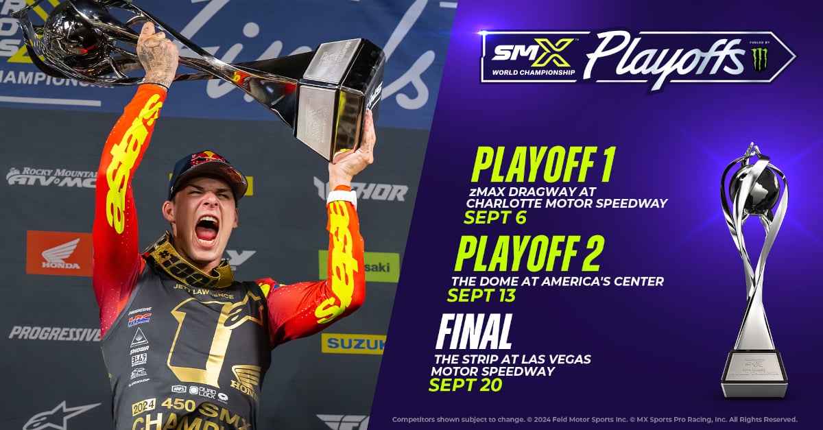 Graphic with Jett Lawrence celebrating the SMX World Championship and dates and cities for the SMX Playoffs and Final - Sept. 6 in Concord NC, Sept. 13 in St. Louis, MO, and Sept. 20 in Las Vegas