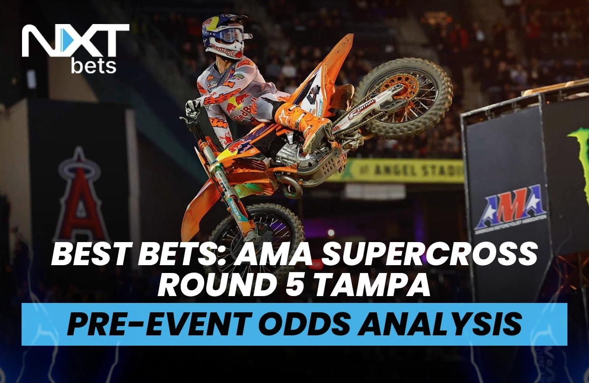 NXT bets Best Bets: AMA Supercross Round 5 Tampa - pre-event odds analysis